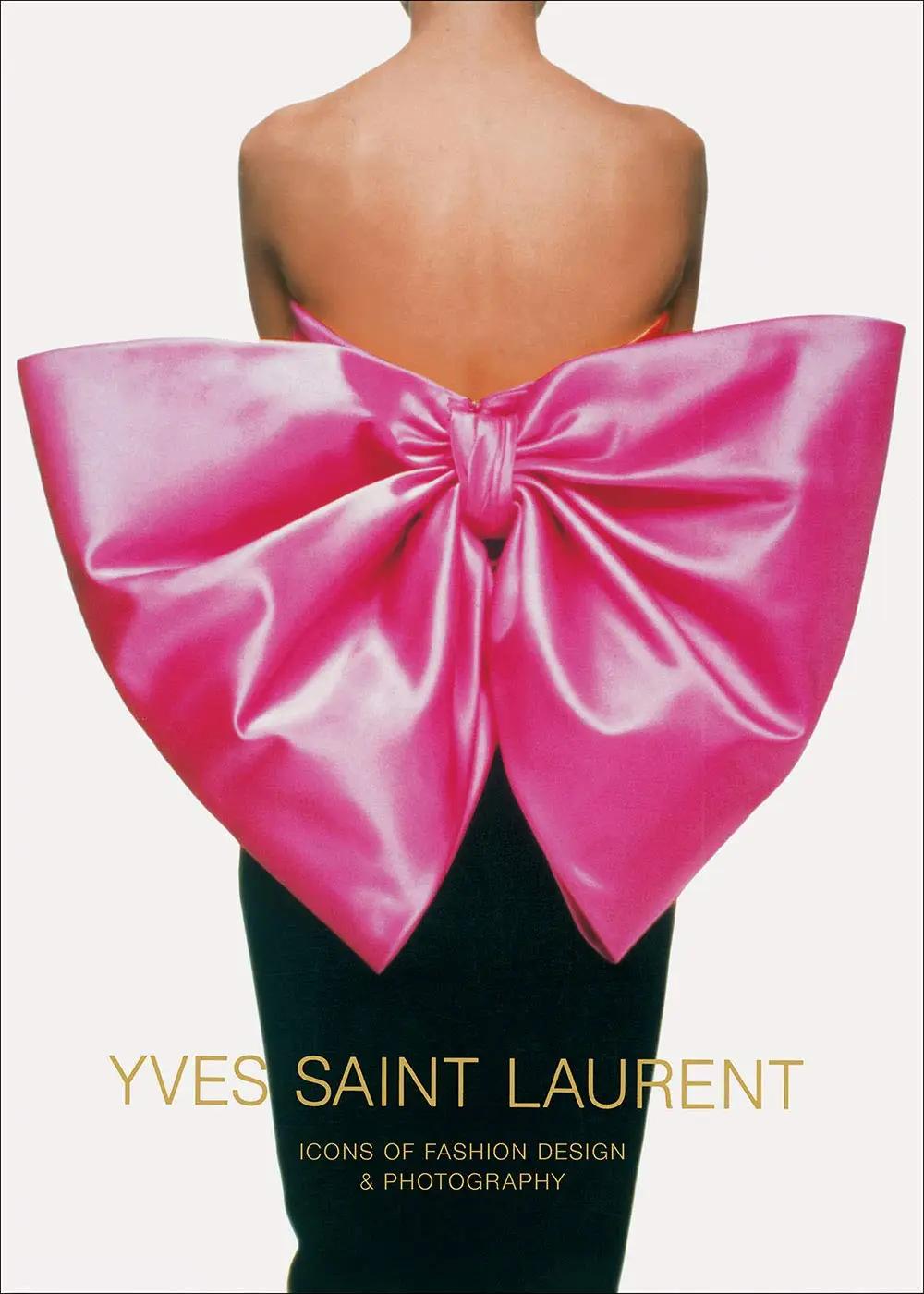 Marguerite Duras Yves Saint Laurent: Icons of Fashion Design &amp; Photography