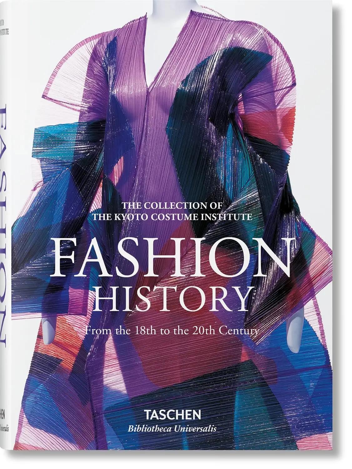 Tamami Suoh Fashion History. From the 18th to the 20th Century (Bibliotheca Universalis)